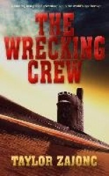 The Wrecking Crew - A Novel