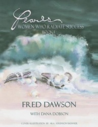 Pearls: Women Who Radiate Success: Book I Volume 1