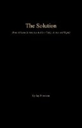 The Solution - How Africans in America Achieve Unity, Justice and Repair