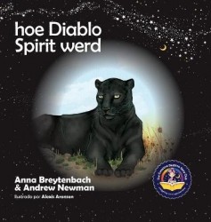 Hoe Diablo Spirit werd - Laat kinderen zien hoe je contact kunt maken met dieren en hoe je alle levende wezens respecteert.