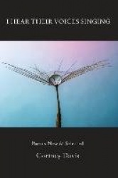 I Hear Their Voices Singing