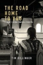 The Road Home To You
