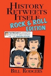 History Retweets Itself - Rock & Roll Edition
