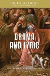 Drama and Lyric - A Selection of Greek Drama and Poetry