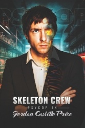Skeleton Crew - PsyCop 14