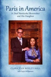 Paris in America – A Deaf Nanticoke Shoemaker and His Daughter