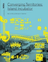 Converging Territories - Island Incubator