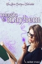 Magic and Mayhem