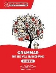Red Workbook - A Complete Course for Young Writers, Aspiring Rhetoricians, and Anyone Else Who Needs to Understand How English W