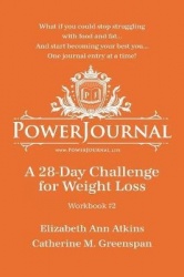 PowerJournal Workbook #2 - A 28-Day Challenge for Weight Loss
