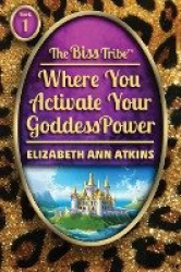 The Biss Tribe - Where You Activate Your GoddessPower
