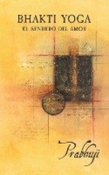 Bhakti-yoga - El sendero del amor