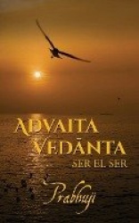 Advaita Vedanta - ser el Ser