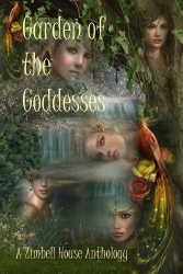 Garden of the Goddesses - A Zimbell House Anthology