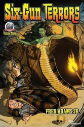 Six-Gun Terrors Volume 3 - The Slithering Terror
