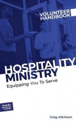 Hospitality Ministry Volunteer Handbook - Equipping You to Serve