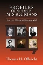 Profiles of Notable Missourians - For the Missouri Bicentennial