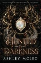 Hunted by Darkness - A Crowns of Magic Universe Series