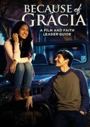 Because of Grácia - A Film and Faith Leader's Guide