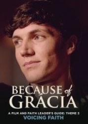A Film and Faith Leader's Guide - Theme 3 Voicing Faith