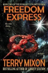 Freedom Express - Book 2 of The Humanity Unlimited Saga