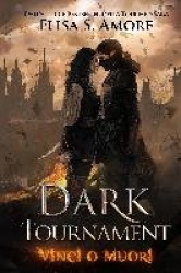 Dark Tournament - Vinci o Muori