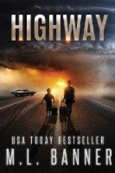 Highway - An Apocalyptic Thriller