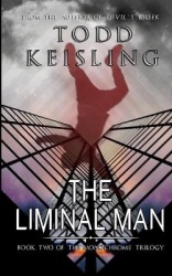The Liminal Man - Book Two of the Monochrome Trilogy
