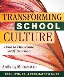 Transforming School Culture: How to Overcome Staff Division (an Educational Leadership Video and Book for Creating a Positive Sc