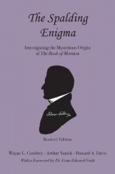 The Spalding Enigma: Investigating the Mysterious Origin of the Book of Mormon
