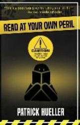 Read at Your Own Peril