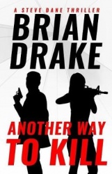 Another Way to Kill - A Steve Dane Thriller