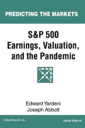 S&P 500 Earnings, Valuation, and the Pandemic - A Primer for Investors