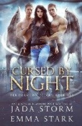 Cursed by Night - a Reverse Harem Urban Fantasy