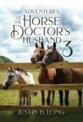 Adventures of the Horse Doctor's Husband 3