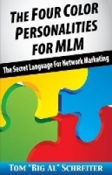 The Four Color Personalities - The Secret Language For Network Marketing