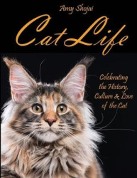 Cat Life - Celebrating the History, Culture & Love of the Cat