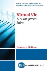 Virtual Vic - A Management Fable