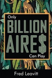 Only Billionaires Can Play