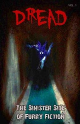 Dread - The Sinister Side of Furry Fiction