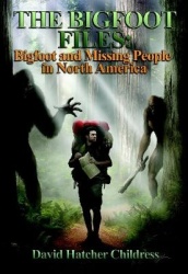 Bigfoot Files : Bigfoot and Missing People in North America