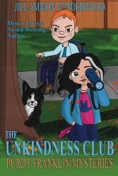 The Unkindness Club - Purdy Franklin Mysteries #1