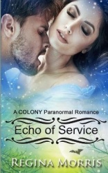 Echo of Service - A COLONY Series Paranormal Romance