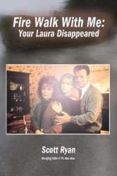 Fire Walk With Me - Your Laura Disappeared