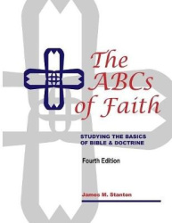 The ABCs of Faith - Studying the Basics of Bible & Doctrine
