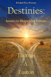 Destinies - Issues to Shape our Future