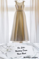 For Sale - Wedding Dress. Never Used.