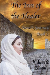 The Inn of the Healer - Sarai's Journey, Book 2