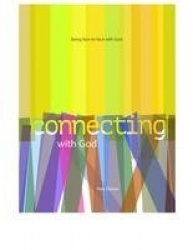 Connecting with God - Meeting God Face to Face