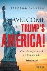 Welcome to Trump's America!